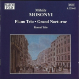 Kassai Trio - Mosonyi – Music For Piano Trio – Kassai Trio '1999