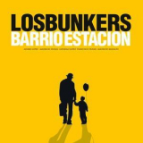 Los Bunkers - Barrio Estaciуn '2008