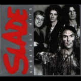 Slade - Greatest Hits (CD1) '2008