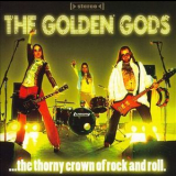 The Golden Gods - The Thorny Crown Of Rock And Roll '2005