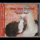 The Stan Getz Quartet - Grand Stan (2014) {YZSO-10040} '1974
