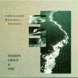 Al Di Meola, John Mclaughlin, Paco De Lucia - Passion, Grace & Fire (1997) {SRCS 9174} '1983