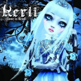 Kerli - Love Is Dead '2008