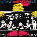 Dead Serious - It's A Nice Day '1991