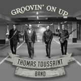 Thomas Toussaint Band - Groovin' On Up '2016