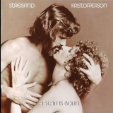 Barbra Streisand & Kris Kristofferson - A Star Is Born  [2002 Columbia-Sony, remastered] '1976