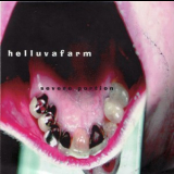 Helluvafarm - Severe Portion '2001