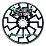 In Death I Become - Black Wings, Grey Skies '2010