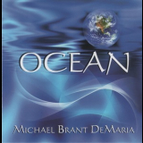 Michael Brant Demaria - Ocean '2008