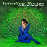 Valentina Marino - In The Name Of Love '2016