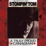Stompin Tom Connors - A Truly Proud Canadia '2014
