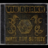 Viu Drakh - Death Riff Society '2001