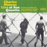 Charles Manson - Live At San Quentin '1993