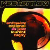 Laurent Cugny - Yesternow '1994