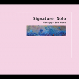 Fiona Joy  - Signature-Solo '2014