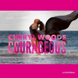 Cheryl Woods - Courageous '2016