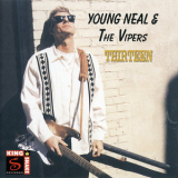 Young Neal & The Vipers - Thirteen '1996