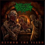 Skeletal Remains - Beyond The Flesh '2012