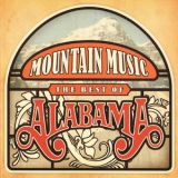 Alabama - Mountain Music - The Best Of ... '2009