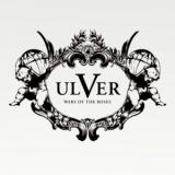 Ulver - Wars Of The Roses '2011