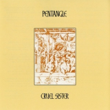 The Pentangle - Cruel Sister (2001 Sanctuary Records, CMRCD 206, UK) '1970