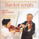 Josef Suk, Shizuka Ishikawa - Giuseppe Tartini, Pietro Antonio Locatelli, Jiri Antonin Benda - Barokni Sonaty '1995