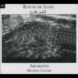 Aromates - Rayon De Lune '2007