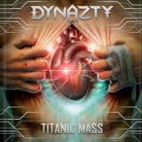 Dynazty - Titanic Mass '2016