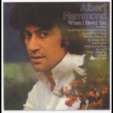 Albert Hammond - When I Need You '1976