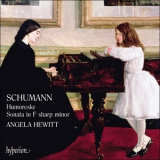 Robert Schumann -  Humoreske - Piano Sonata in F Sharp Minor (Angela Hewitt) '2007