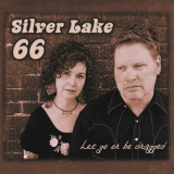 Silver Lake 66 - Let Go or Be Dragged  '2016