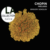 Grigory Sokolov - Chopin: Preludes [2013, HDtracks] '2013