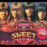 The Sweet - Strung Up (Live Album)+(Studio Album) '1975