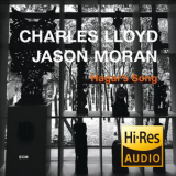 Charles Lloyd, Jason Moran - Hagar's Song [Hi-Res stereo] 24bit 96kHz '2013