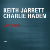 Keith Jarrett & Charlie Haden - Last Dance (ECM 2399) '2014
