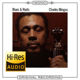 Charles Mingus - Blues And Roots '1959