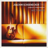 Joachim Schoenecker Trio - Nocturnes '2003