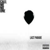 Call Me No One - Last Parade '2012