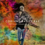 Corinne Bailey Rae - The Heart Speaks In Whispers '2016