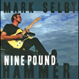 Mark Selby - Nine Pound Hammer '2008