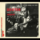 Dexter Gordon All-Stars - Dexter Blows Hot And Cool (2013 Ace-Boplicity) '1955