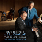 Tony Bennett & Bill Charlap  - The Silver Lining: The Songs Of Jerome Kern [24 bits/96 kHz] '2015