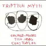 Cooper-moore, Tom Abbs, Chad Taylor - Triptych Myth '2003