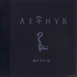 Aethyr - Messio '2010