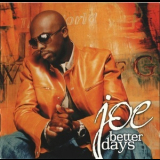 Joe - Better Days '2001