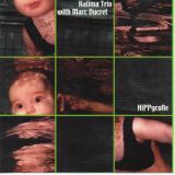 Kalima Trio With Marc Ducret - Hippycone '2000