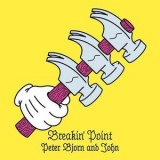Peter Bjorn & John - Breakin' Point '2016