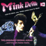 Mink Deville - Coup De Grâce plus Where Angels Fear to Tread '1998