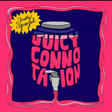 Juicy Connotation - Freshly Squeezed (24 bits / 48 kHz) '2016