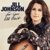 Jill Johnson - For You I'll Wait '2016